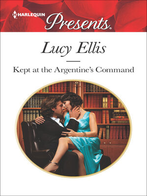 cover image of Kept At the Argentine's Command